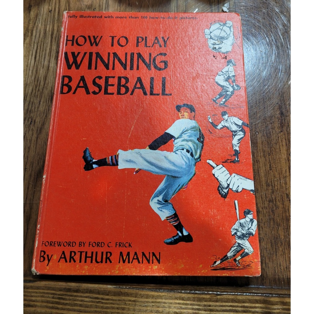 1953 "How to Play Winning Baseball" Author Arthur Mann